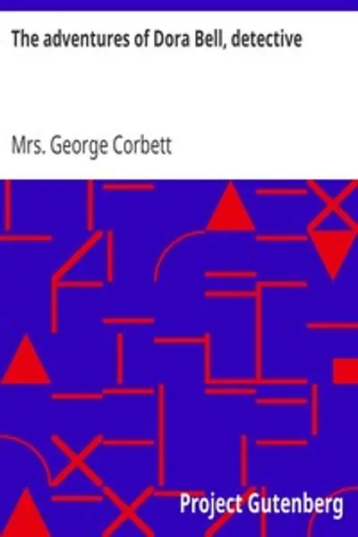 Обложка книги "Приключения Доры Белл, детектива"