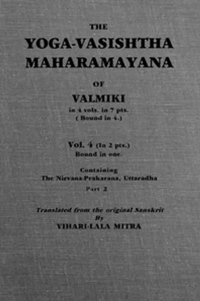 Обложка книги "Йога-Васишта Махараманаи Валмики, Том 4 (из 4), Часть 2 (из 2)"