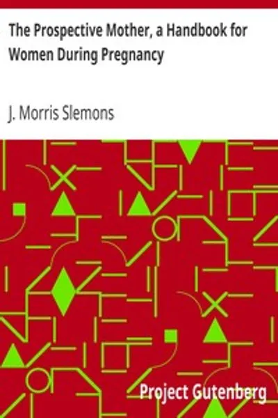 Обложка книги "Будущая мать. Руководство для женщин во время беременности"