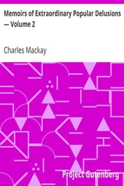Обложка книги "Воспоминания об обыкновенных людских заблуждениях — Том 2"