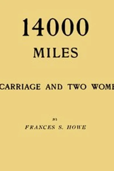 Обложка книги "14000 миль, карета и две женщины"