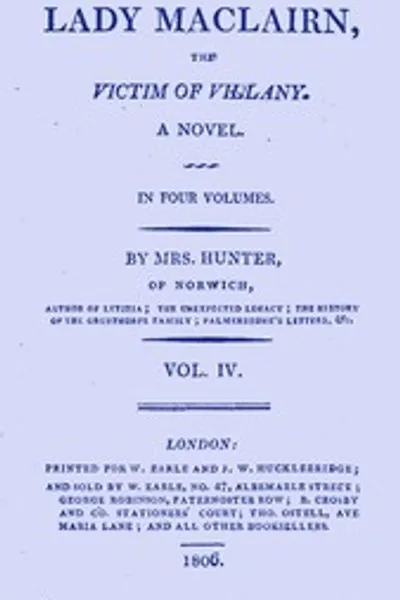 Обложка книги "Леди Маклэйрн, жертва злодеяний. Роман, том 4 (из 4)"