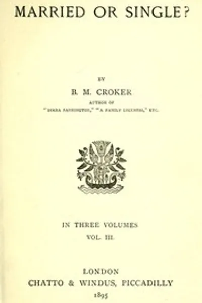 Обложка книги "Замужем или свободна? Том 3 (из 3)"