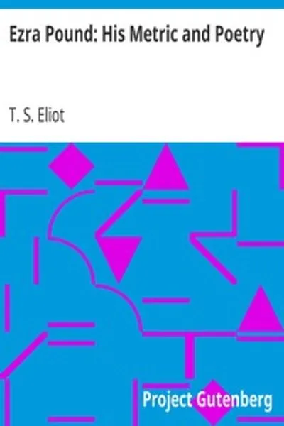Обложка книги "Эзра Паунд: Его метрика и поэзия"