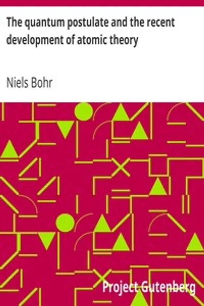 Обложка книги "Квантовая постулат и новейшее развитие атомной теории"
