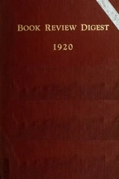 Обложка книги "Книжный обзорный ежегодник, т. 16, 1920: Шестнадцатое ежегодное накопление. Обзоры книг 1920 года"