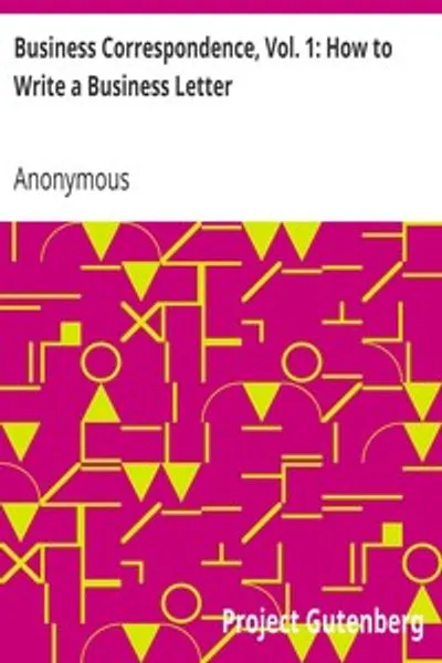 Обложка книги "Деловая переписка. Том 1: Как написать деловое письмо"