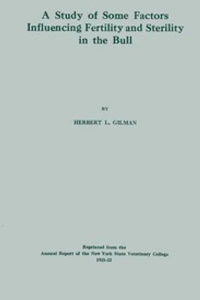 Обложка книги "Исследование некоторых факторов, влияющих на плодовитость и бесплодие быка"