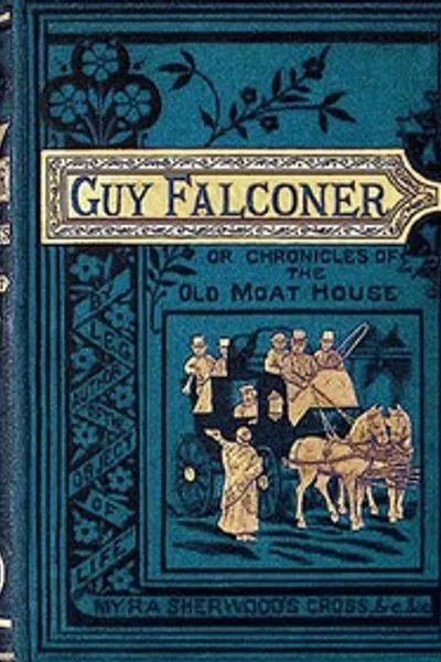 Обложка книги "Гай Фальконер, или Хроники старого Моат-Хауса"