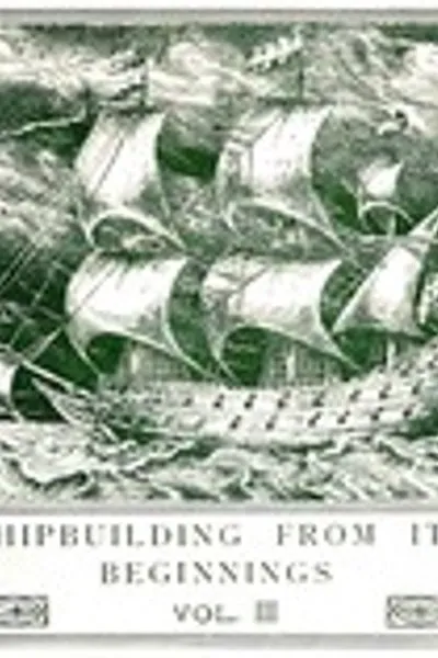 Обложка книги "Судостроение с самого начала. Том 3 (из 3)"