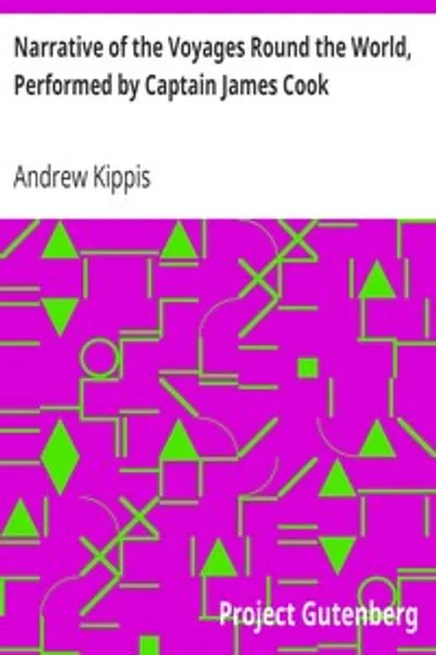 Обложка книги "Путешествия вокруг света, совершенные капитаном Джеймсом Куком: с описанием его жизни до и между этими путешествиями"