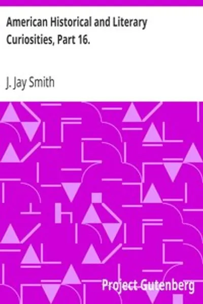 Обложка книги "Американские исторические и литературные курьезы, Часть 16: Вторая серия"