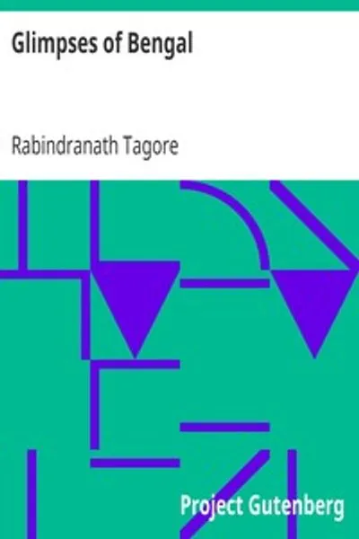 Обложка книги "Очерки Бенгалии. Избранные письма сэра Рабиндраната Тагора, 1885-1895"