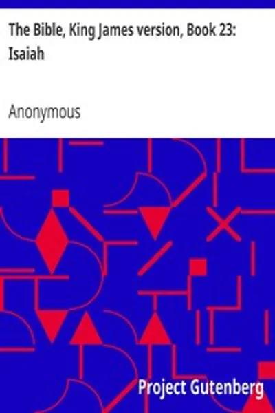 Обложка книги "Библия, версия короля Иакова, книга 23: Исаия"