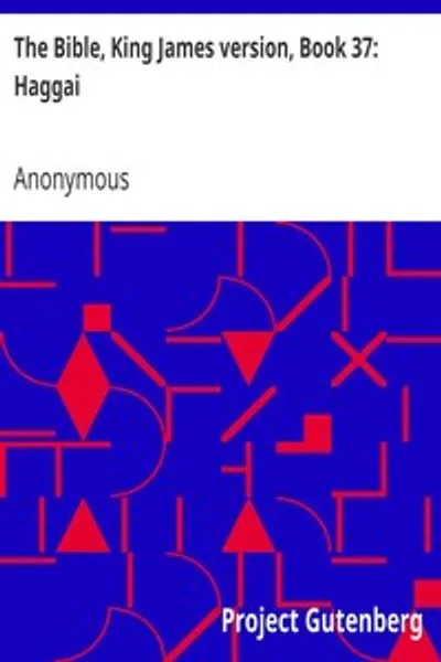 Обложка книги "Библия, версия короля Иакова, книга 37: Аггей"