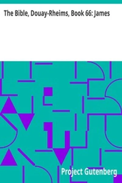 Обложка книги "Священное Писание. Книга 66: Послание Иакова. Пересмотр Чалонера"