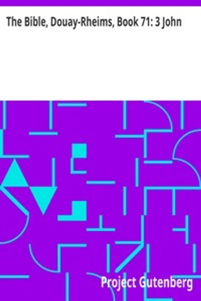 Обложка книги "Библия. Книга 71: 3-е послание Иоанна. Пересмотр Чалонера"