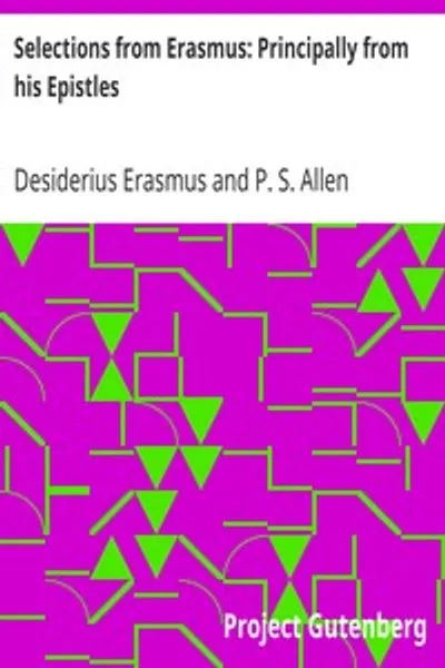 Обложка книги "Избранные произведения Эразма. Преимущественно из его писем"