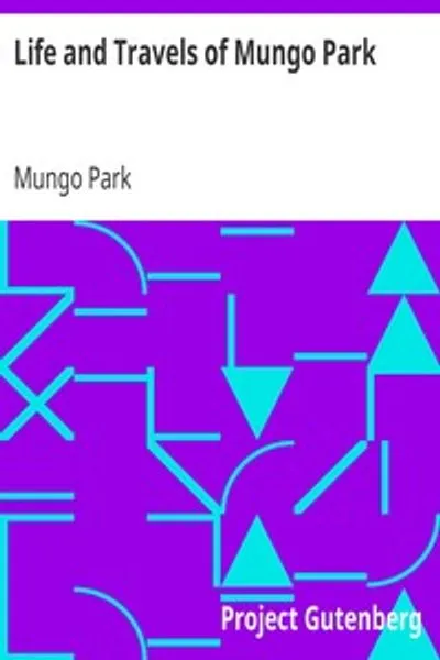 Обложка книги "Жизнь и путешествия Мунго Парка"