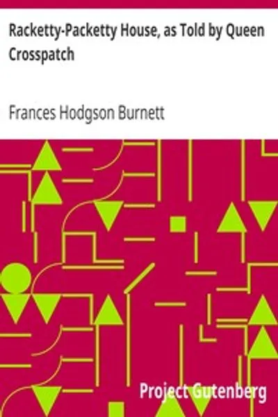 Обложка книги "Дом Ракетти-Пакетти, как рассказала Королева Кросспэтч"