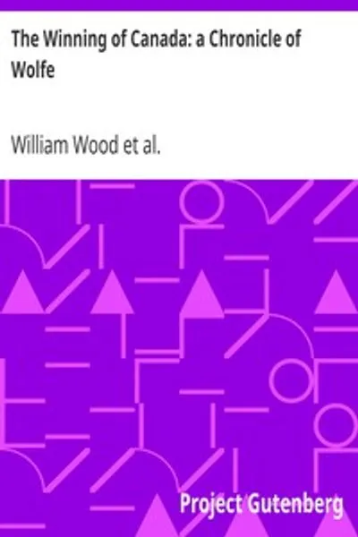 Обложка книги "Завоевание Канады: хроника Вульфа"