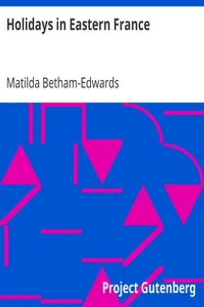 Обложка книги "Каникулы в Восточной Франции"