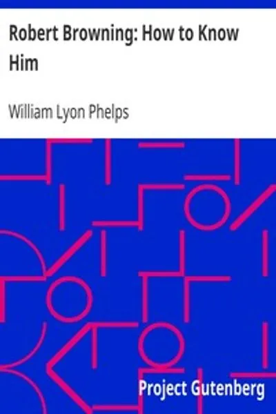 Обложка книги "Роберт Браунинг: Как его узнать"
