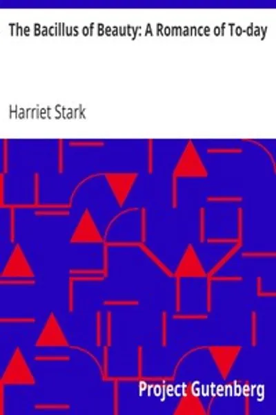 Обложка книги "Бацилла красоты. Роман наших дней"