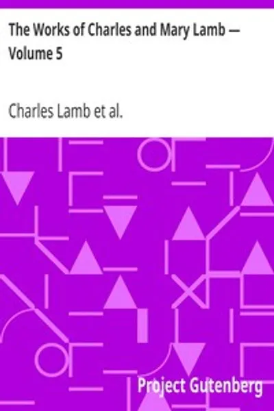 Обложка книги "Сочинения Чарльза и Мэри Лэмб. Том 5: Письма Чарльза и Мэри Лэмб, 1796-1820"