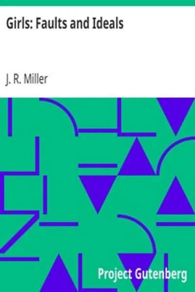 Обложка книги "Девушки: недостатки и идеалы: дружеская беседа с цитатами из писем"