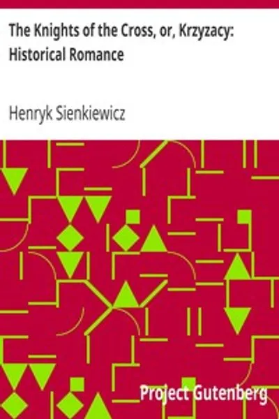 Обложка книги "Крестоносцы, или Крыжаки: Исторический роман"