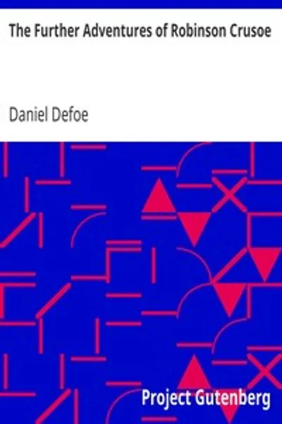 Обложка книги "Дальнейшие приключения Робинзона Крузо"