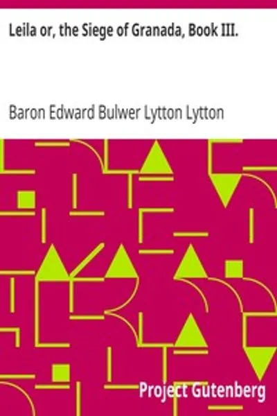 Обложка книги "Лейла, или Осада Гранады, Книга III"