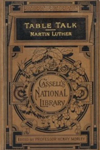 Обложка книги "Избранные беседы за столом Мартина Лютера"